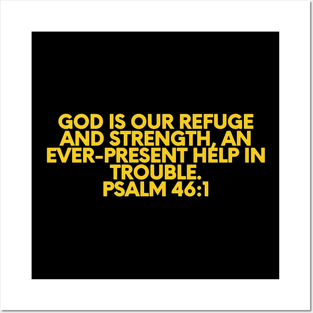 Bible Verse Psalm 46:1 Wall Art by Prayingwarrior